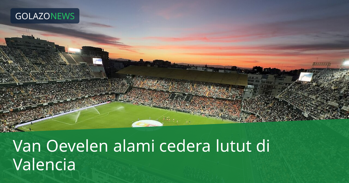 Van Oevelen alami cedera lutut di Valencia