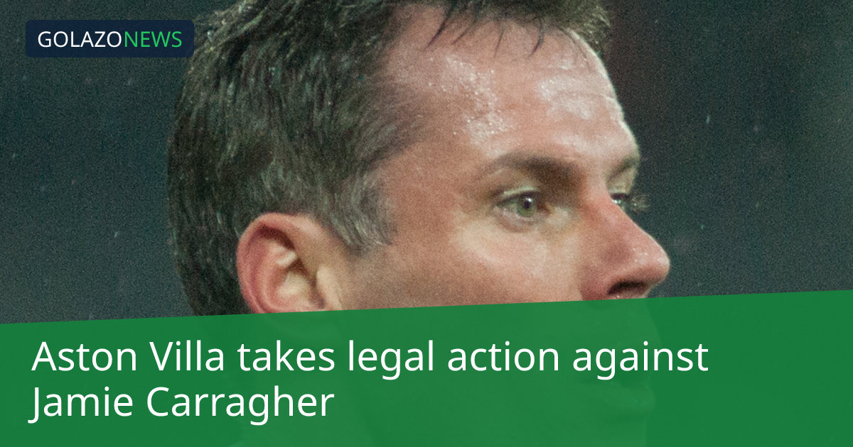 Aston Villa khởi kiện Jamie Carragher