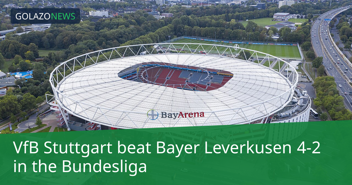 Bundesliga：VfB StuttgartがBayer Leverkusenに4-2で勝利