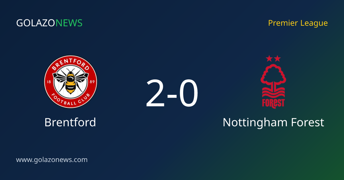Brentford vence 2-0 a Nottingham Forest en Premier League