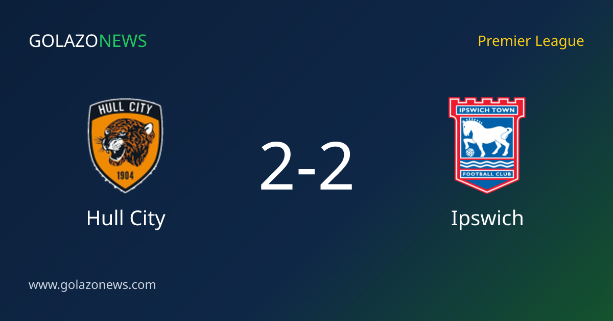 Hull City et Ipswich se neutralisent 2-2 en Premier League