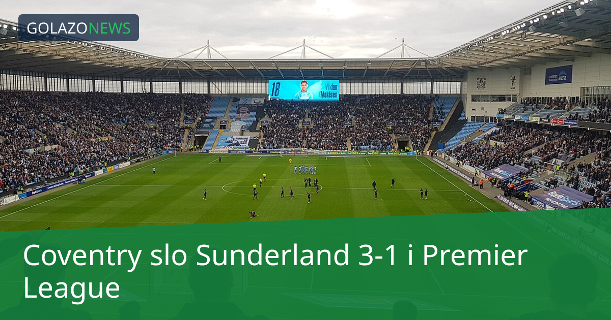 Coventry slo Sunderland 3-1 i Premier League