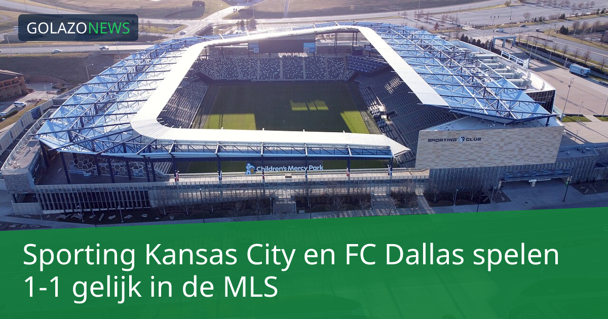 Sporting Kansas City en FC Dallas spelen 1-1 gelijk in de MLS
