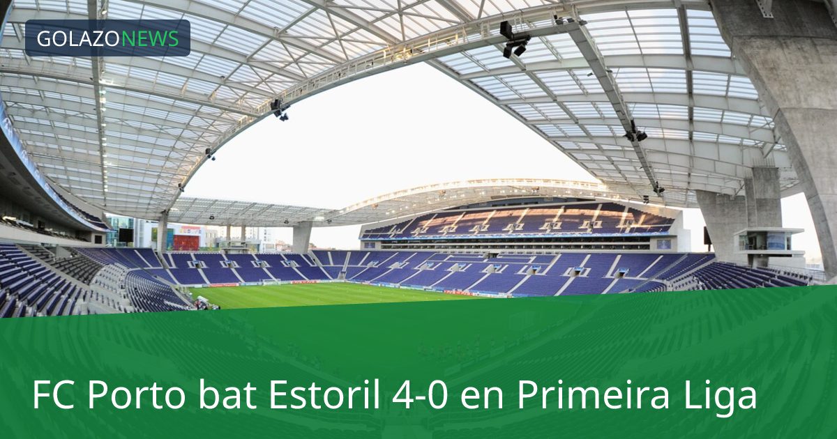 FC Porto bat Estoril 4-0 en Primeira Liga