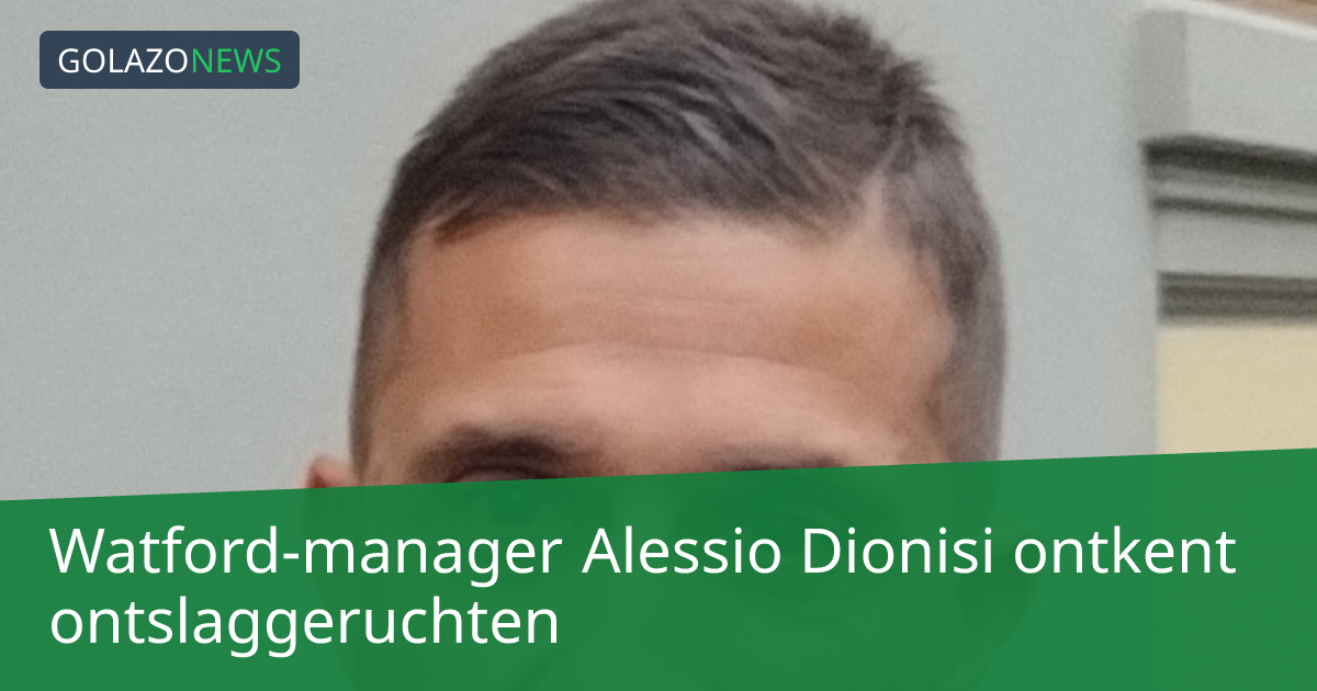 Watford-manager Alessio Dionisi ontkent ontslaggeruchten