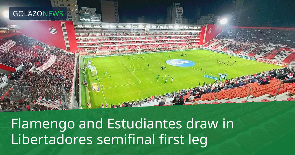 Flamengo and Estudiantes draw in Libertadores semifinal first leg
