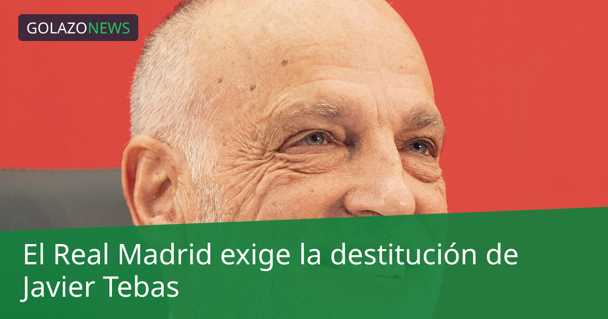 El Real Madrid exige la destitución de Javier Tebas