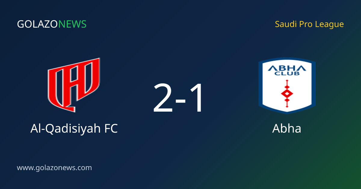 Al-Qadisiyah FC bat Abha 2-1 en Saudi Pro League