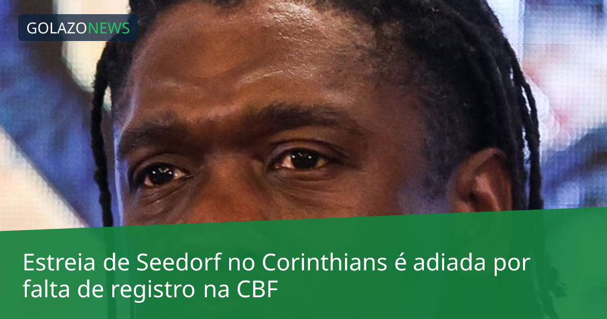 Estreia de Seedorf no Corinthians é adiada por falta de registro na CBF