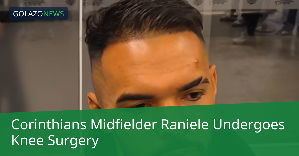 Corinthians Midfielder Raniele Undergoes Knee Surgery