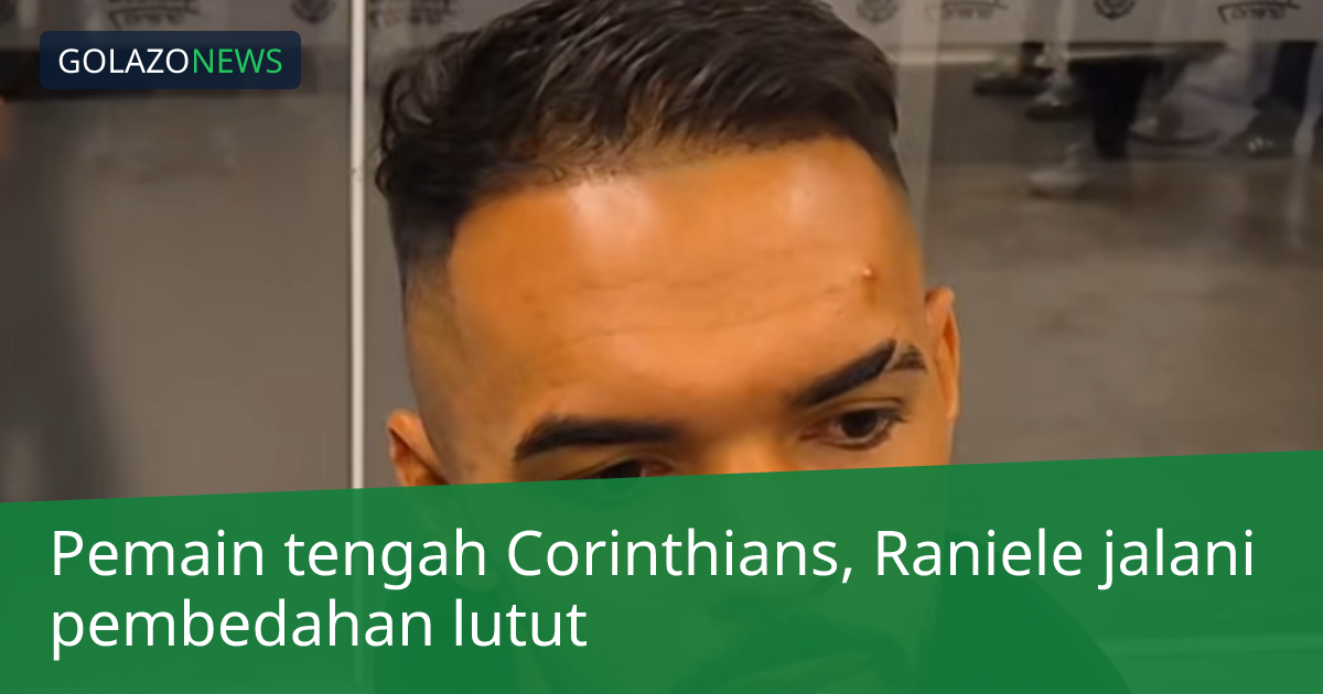 Pemain tengah Corinthians, Raniele jalani pembedahan lutut