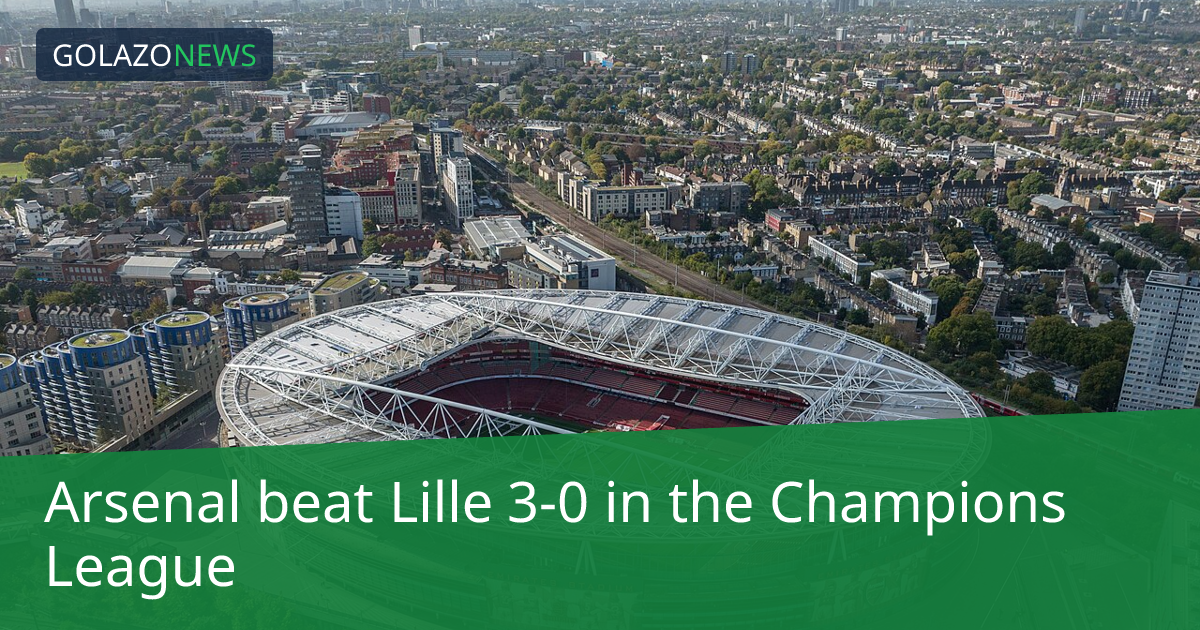 Arsenal beat Lille 3-0 in the Champions League