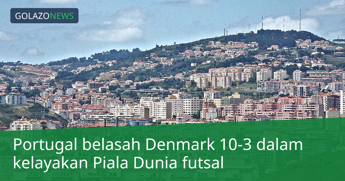 Portugal belasah Denmark 10-3 dalam kelayakan Piala Dunia futsal