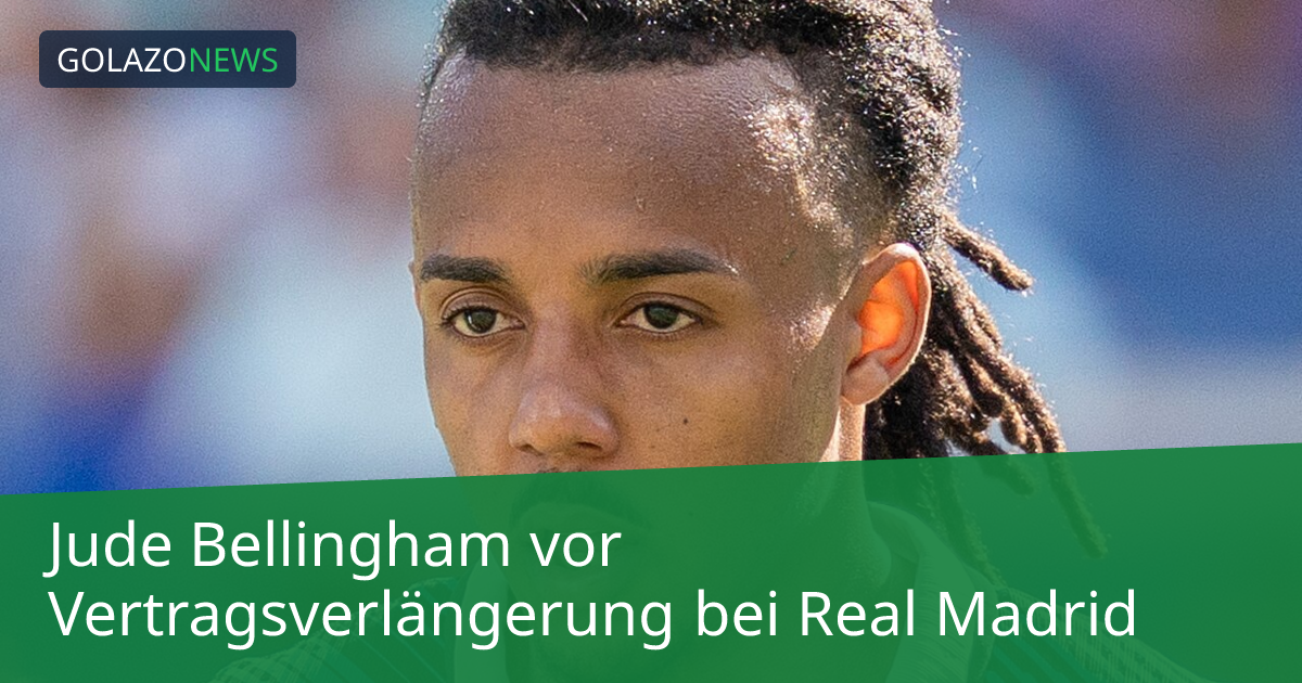Jude Bellingham vor Vertragsverlängerung bei Real Madrid