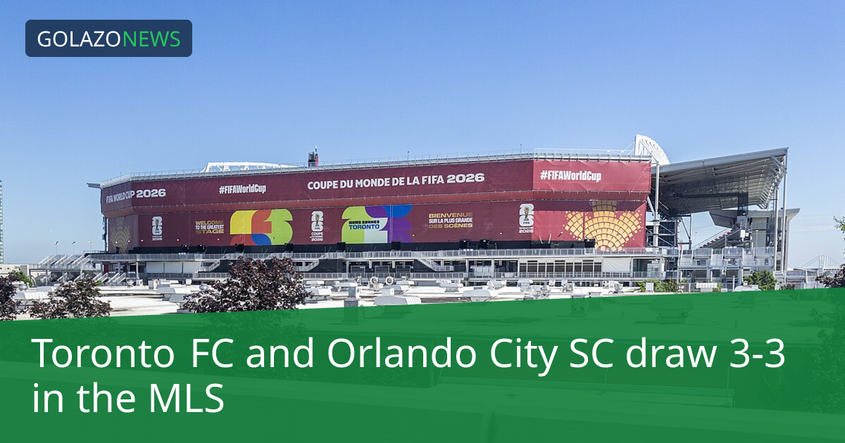 Toronto FC hòa Orlando City SC 3-3 tại MLS