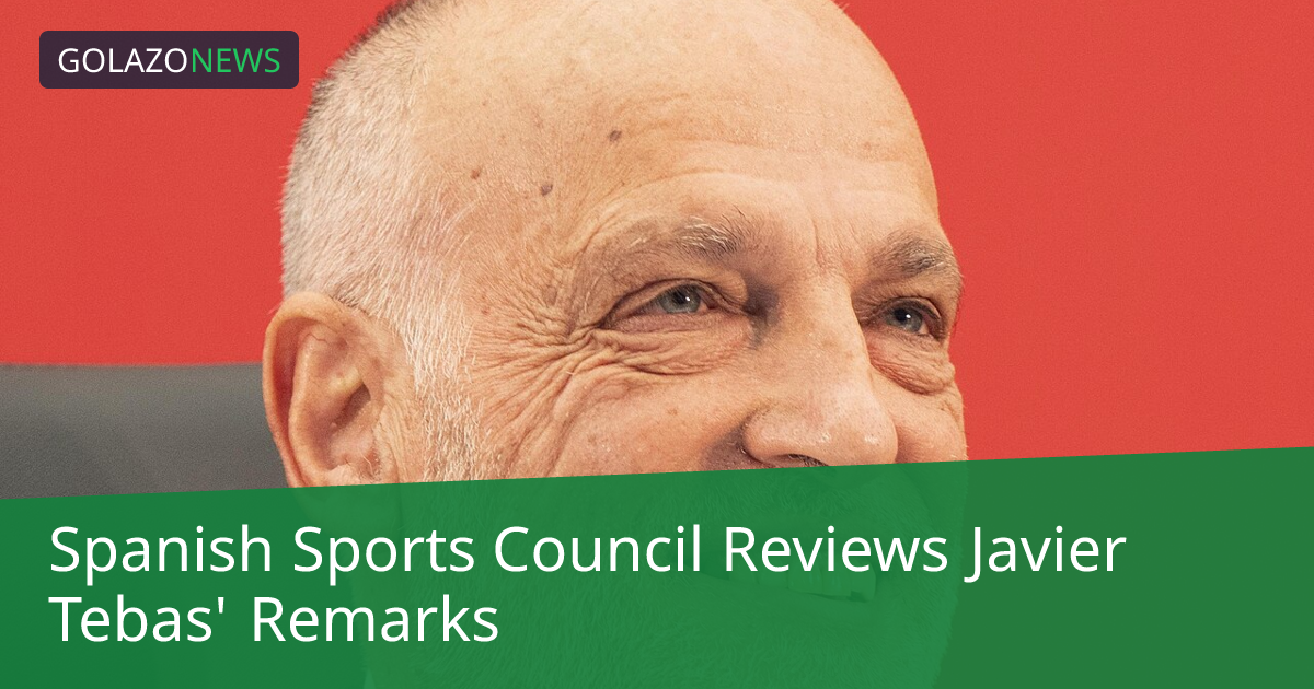 ラ・リーガのテバス会長、スペインスポーツ高等評議会が調査検討