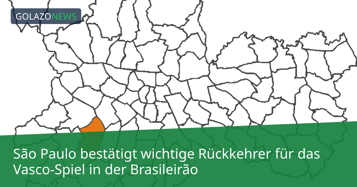 São Paulo bestätigt wichtige Rückkehrer für das Vasco-Spiel in der Brasileirão
