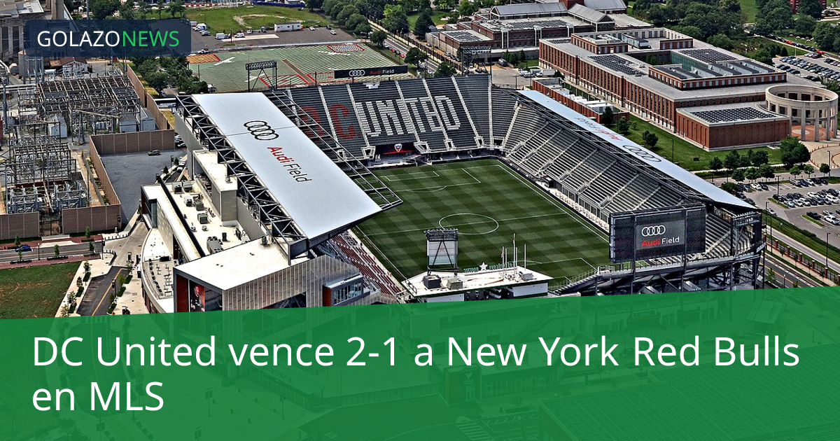 DC United vence 2-1 a New York Red Bulls en MLS