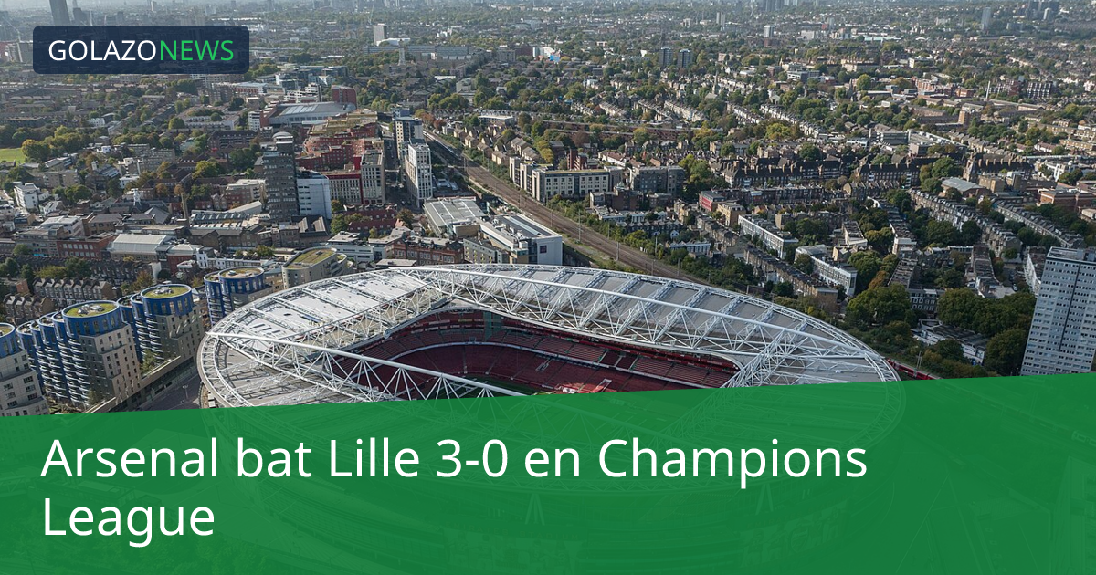 Arsenal bat Lille 3-0 en Champions League