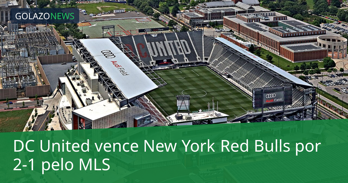 DC United vence New York Red Bulls por 2-1 pelo MLS
