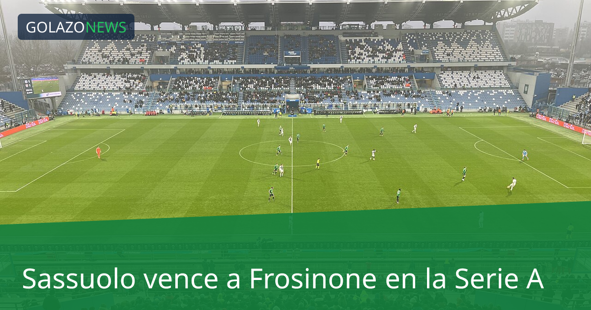 Sassuolo vence a Frosinone en la Serie A