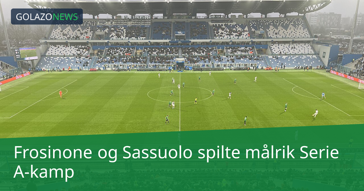 Frosinone og Sassuolo spilte målrik Serie A-kamp