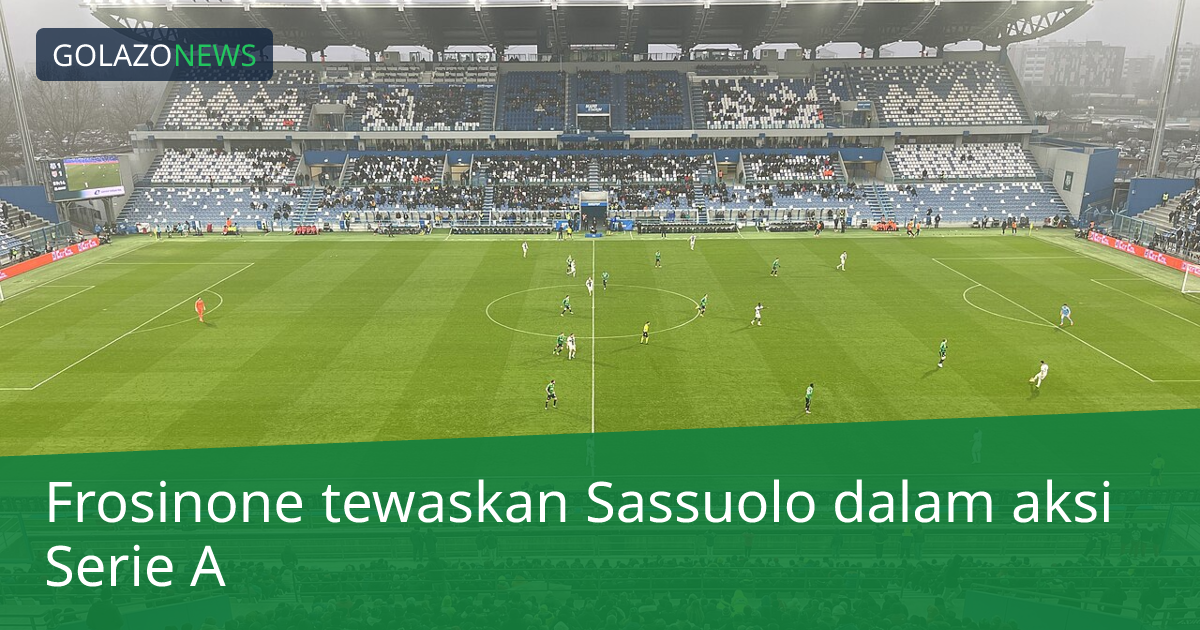 Frosinone tewaskan Sassuolo dalam aksi Serie A