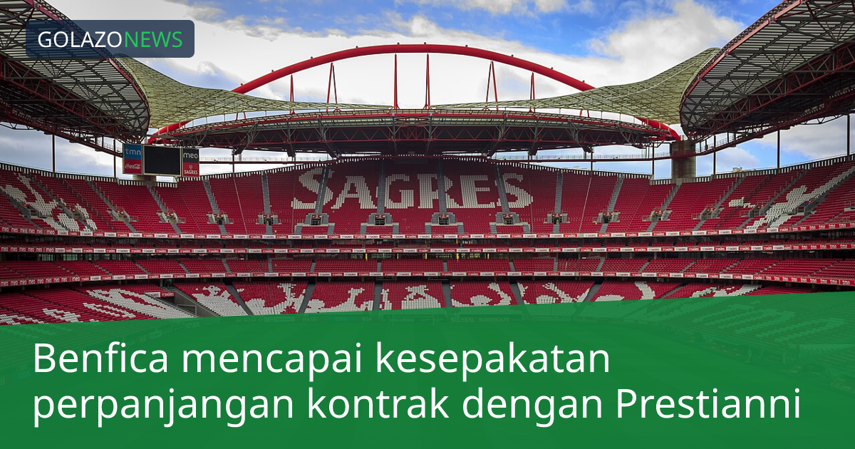 Benfica mencapai kesepakatan perpanjangan kontrak dengan Prestianni