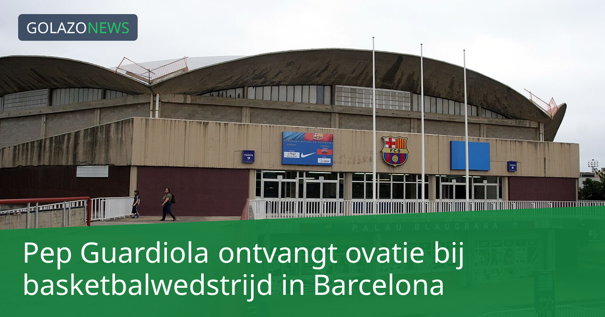 Pep Guardiola ontvangt ovatie bij basketbalwedstrijd in Barcelona