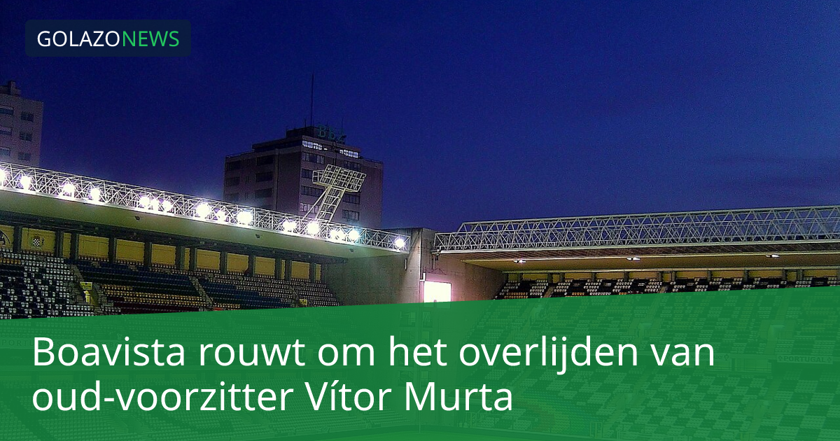 Boavista rouwt om het overlijden van oud-voorzitter Vítor Murta