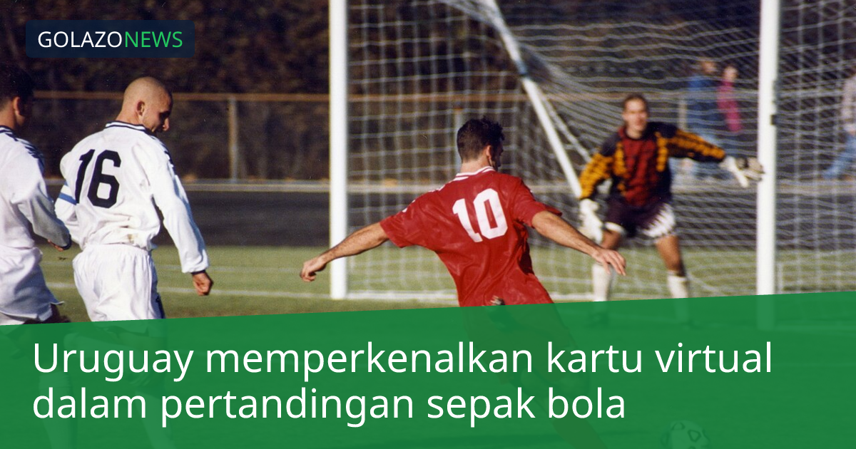 Uruguay memperkenalkan kartu virtual dalam pertandingan sepak bola