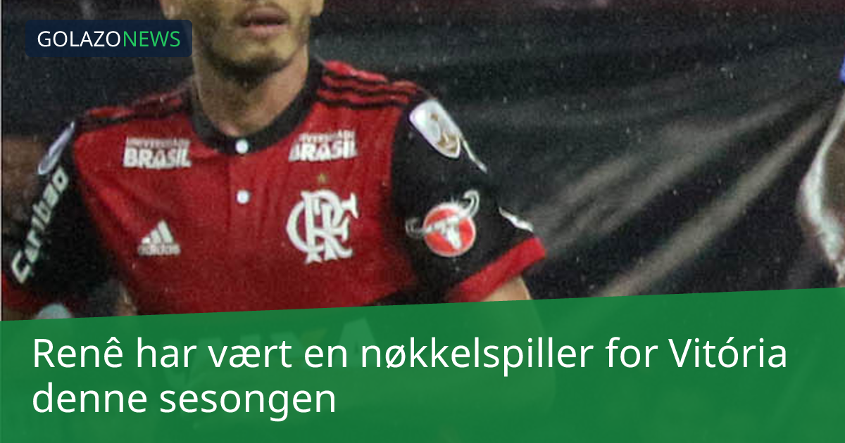 Renê har vært en nøkkelspiller for Vitória denne sesongen