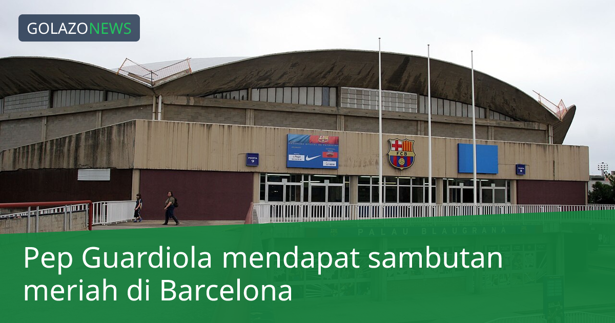 Pep Guardiola mendapat sambutan meriah di Barcelona