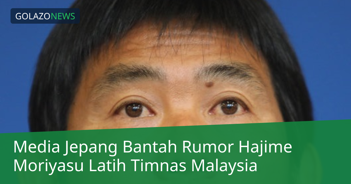 Media Jepang Bantah Rumor Hajime Moriyasu Latih Timnas Malaysia