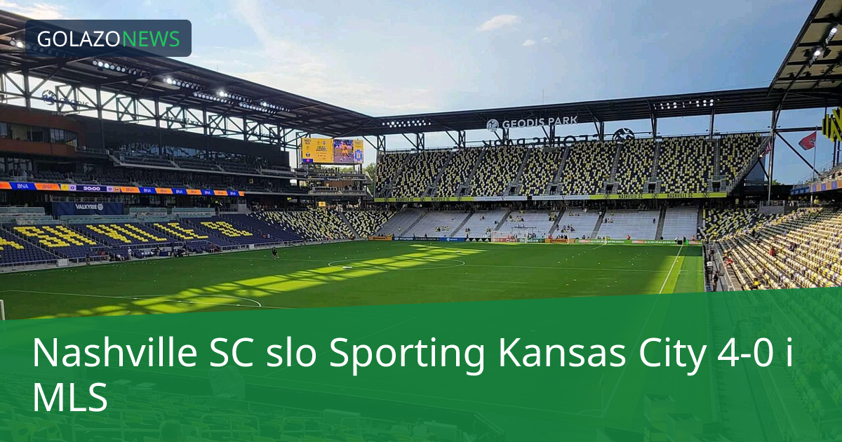 Nashville SC slo Sporting Kansas City 4-0 i MLS