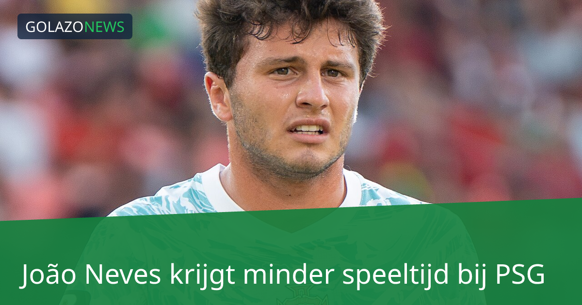 João Neves krijgt minder speeltijd bij PSG