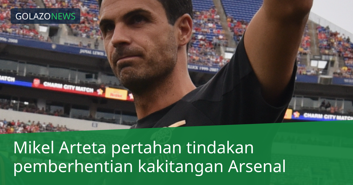 Mikel Arteta pertahan tindakan pemberhentian kakitangan Arsenal