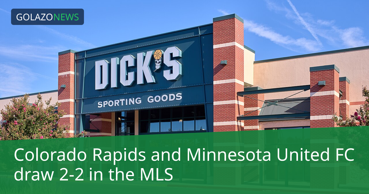 MLS：Colorado Rapids 2-2 战平 Minnesota United FC