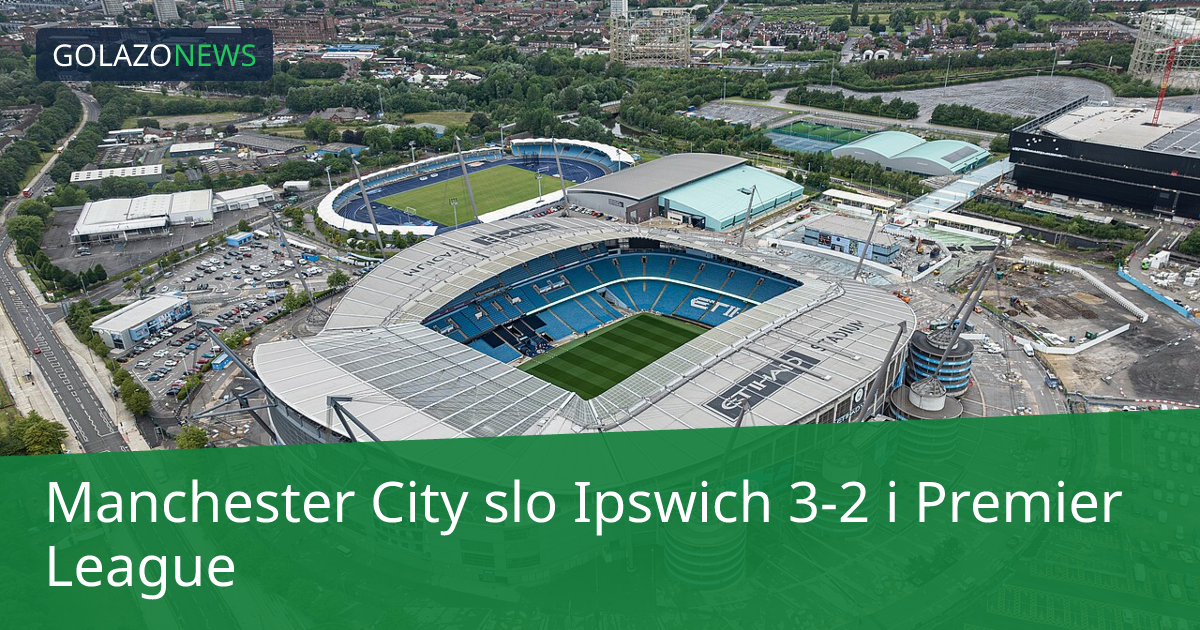 Manchester City slo Ipswich 3-2 i Premier League