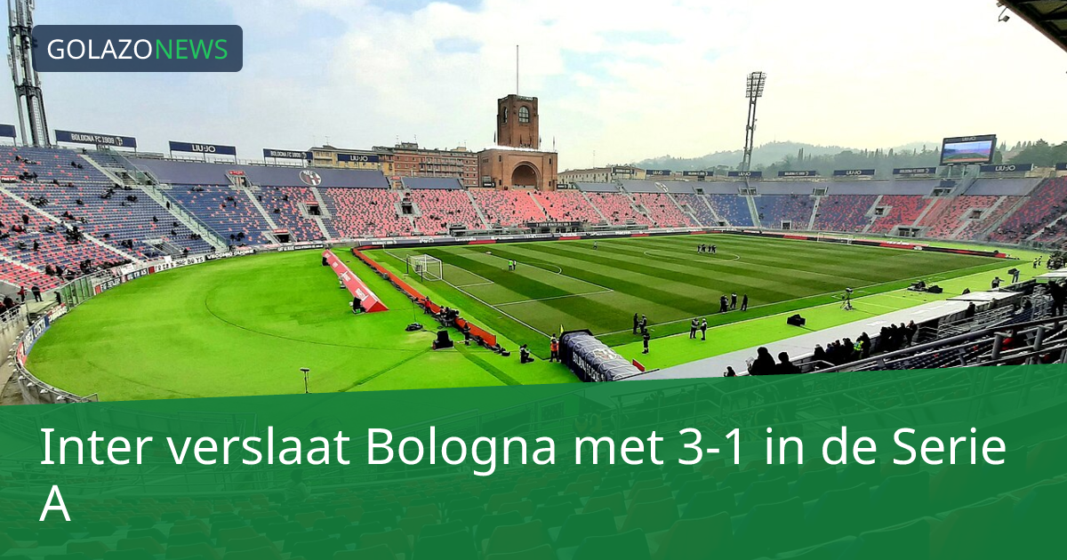 Inter verslaat Bologna met 3-1 in de Serie A