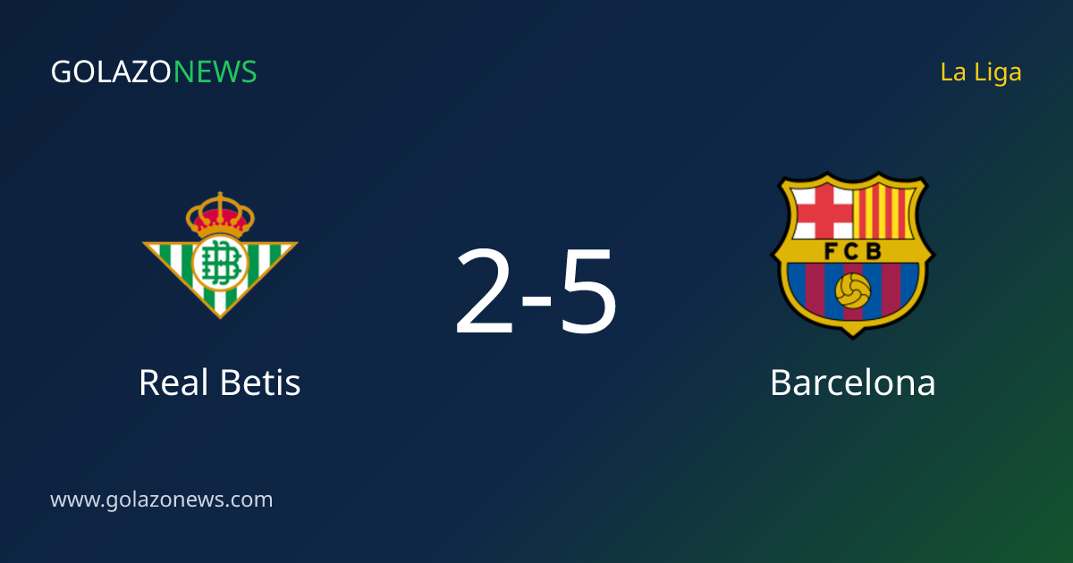 Barcelona bat Real Betis 5-2 en La Liga