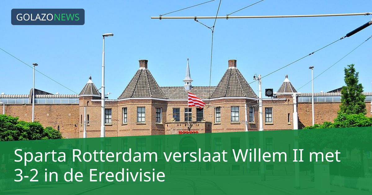 Sparta Rotterdam verslaat Willem II met 3-2 in de Eredivisie
