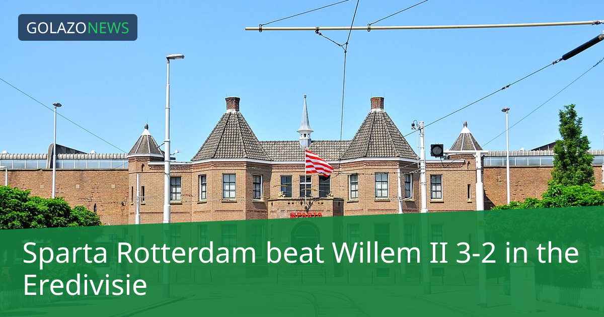 Eredivisie：Sparta RotterdamがWillem IIに3-2で勝利