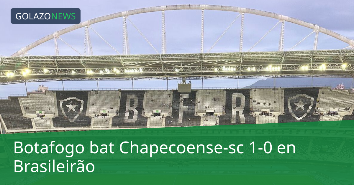 Botafogo bat Chapecoense-sc 1-0 en Brasileirão