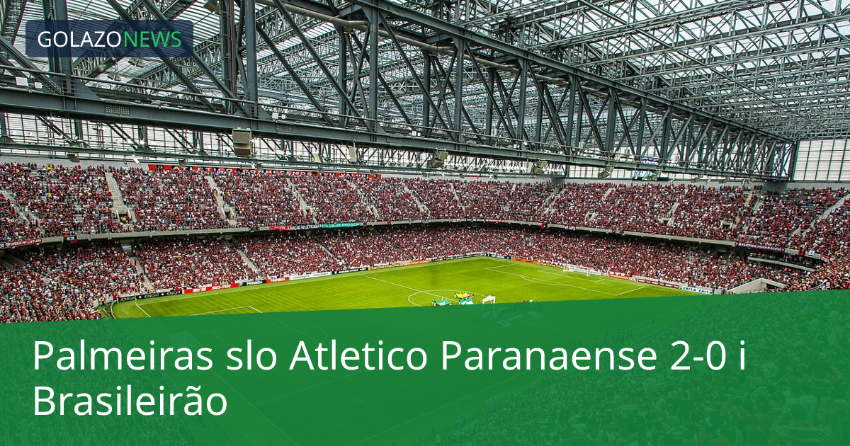 Palmeiras slo Atletico Paranaense 2-0 i Brasileirão