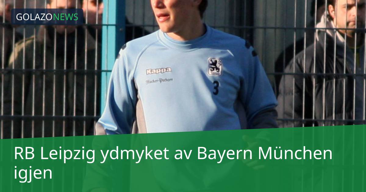 RB Leipzig ydmyket av Bayern München igjen