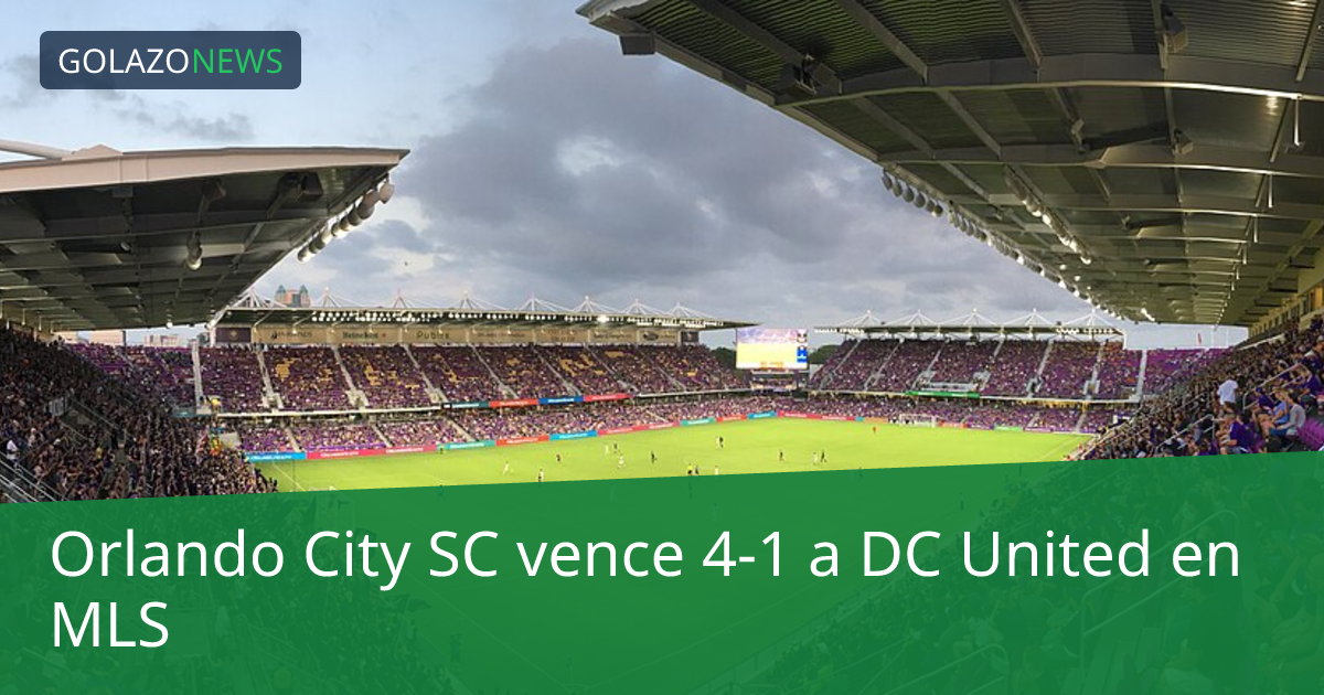 Orlando City SC vence 4-1 a DC United en MLS