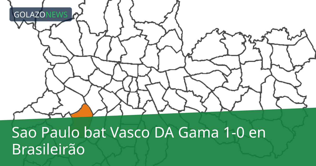 Sao Paulo bat Vasco DA Gama 1-0 en Brasileirão