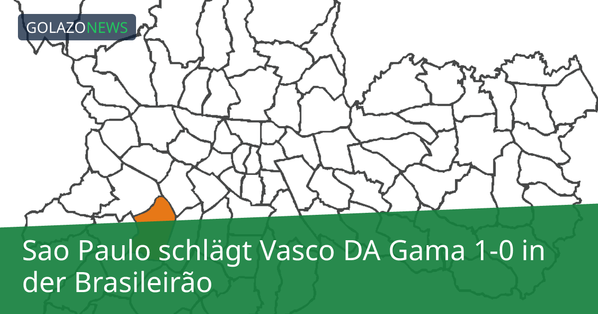 Sao Paulo schlägt Vasco DA Gama 1-0 in der Brasileirão