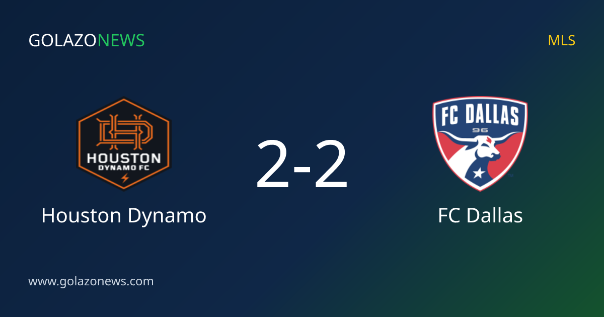 MLS: Houston Dynamo-FC Dallas, 2-2 무승부